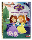 A Little Golden Book A Little Golden Book Disney Sofia the First the Perfect Tea Party