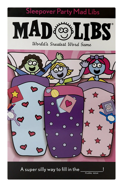 Mad Libs Sleepover Party Mad Libs